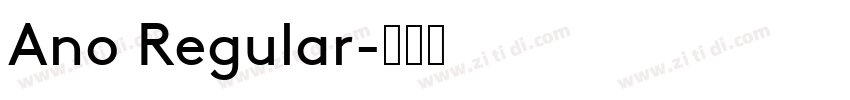 Ano Regular字体转换